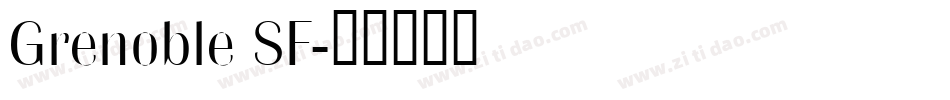 Grenoble SF字体转换